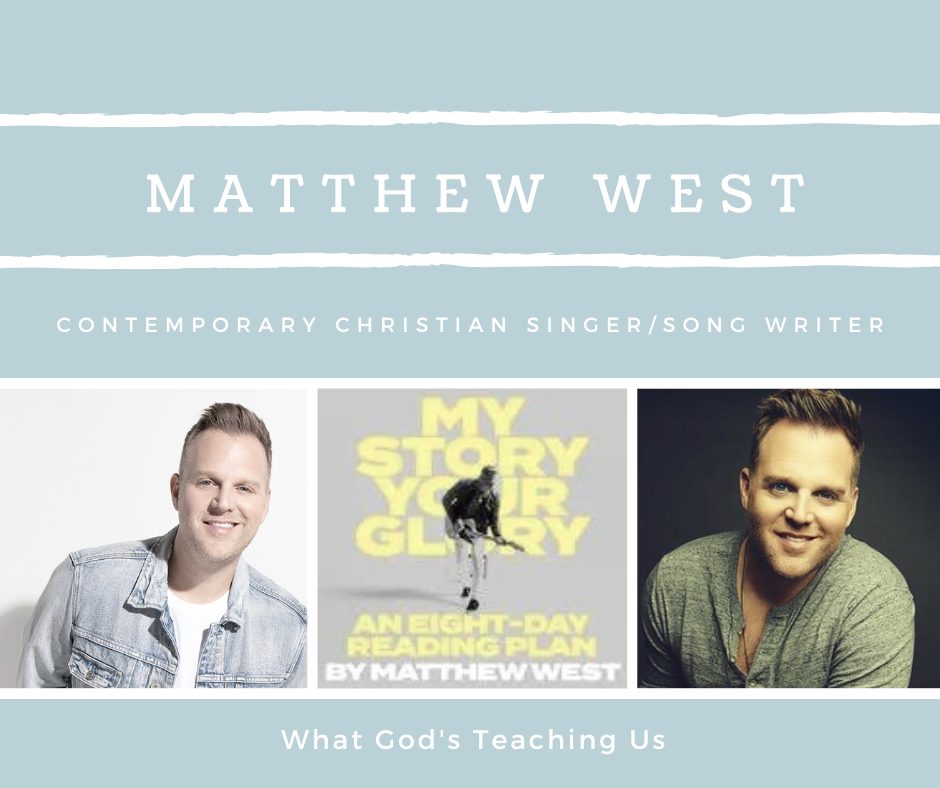 Matthew West – My Story Your Glory