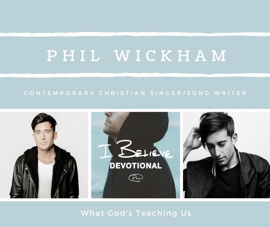 I Believe Devotional – Phil Wickham